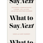 What to Say Next: Successful Communication in Work, Life, and Love--With Autism Spectrum Disorder - Hardcover