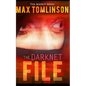 The Darknet File - Paperback