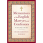 Mementoes of the English Martyrs: For Every Day of the Year - Paperback