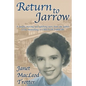 Return to Jarrow: A deeply moving and uplifting story from the author of the bestselling A CHILD OF JARROW - Paperback