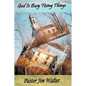 God Is Busy Fixing Things - Paperback