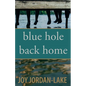 Blue Hole Back Home - Paperback