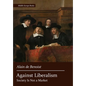 Against Liberalism - Hardcover