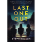 Last One Out: A Thriller - Paperback