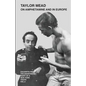 Taylor Mead on Amphetamine and in Europe: Excerpts from the Anonymous Diary of a New York Youth - Paperback