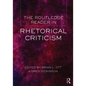 The Routledge Reader in Rhetorical Criticism - Paperback