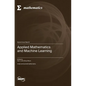 Applied Mathematics and Machine Learning - Hardcover