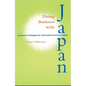 Doing Business with Japan: Successful Strategies for Intercultural Communication - Paperback