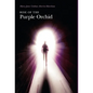 Rise of the Purple Orchid - Hardcover
