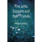 Five Little Peppers and their Friends - Paperback
