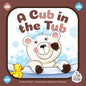 A Cub in the Tub - Library Binding