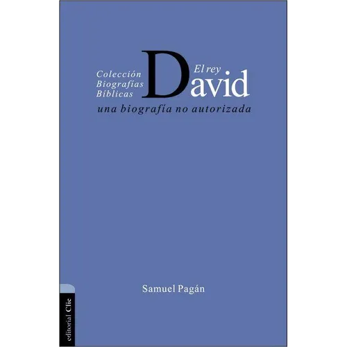 El Rey David: Una Biografía No Autorizada - Paperback