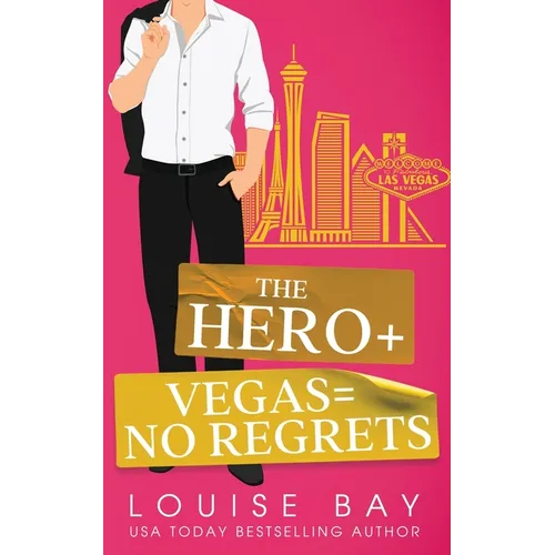 The Hero + Vegas = No Regrets - Paperback