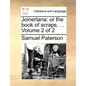 Joineriana: Or the Book of Scraps. ... Volume 2 of 2 - Paperback