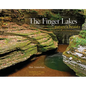 Finger Lakes: Nature's Beauty - Hardcover