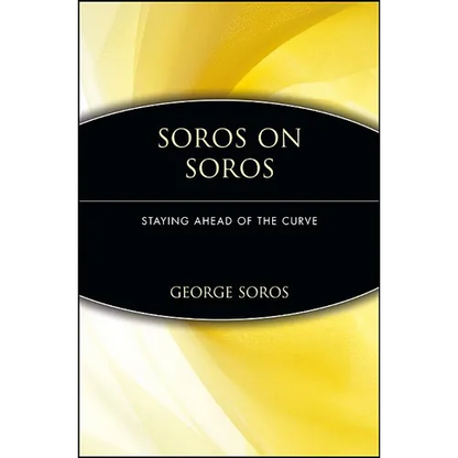 Soros on Soros: Staying Ahead of the Curve - Paperback