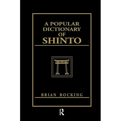 A Popular Dictionary of Shinto - Paperback