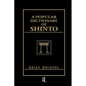 A Popular Dictionary of Shinto - Paperback