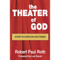 The Theater of God - Paperback