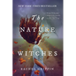 The Nature of Witches - Hardcover