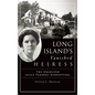 Long Island's Vanished Heiress: The Unsolved Alice Parsons Kidnapping - Hardcover