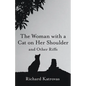The Woman with a Cat on Her Shoulder: And Other Riffs - Paperback