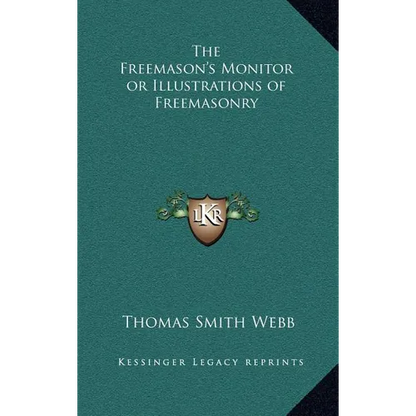 The Freemason's Monitor or Illustrations of Freemasonry - Hardcover