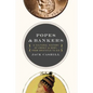 Popes and Bankers: A Cultural History of Credit and Debt, from Aristotle to Aig - Paperback