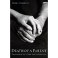 Death of a Parent: Transition to a New Adult Identity - Paperback