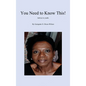 You Need to Know This! Advice to Youth - Hardcover