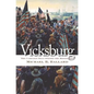 Vicksburg: The Campaign That Opened the Mississippi - Paperback