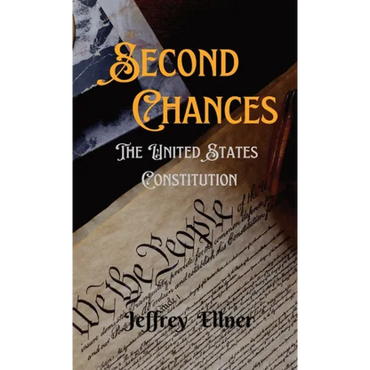 Second Chances: The U.S. Constitution - Hardcover