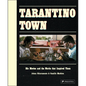 Tarantino Town: His Movies and the Works That Inspired Them - Hardcover