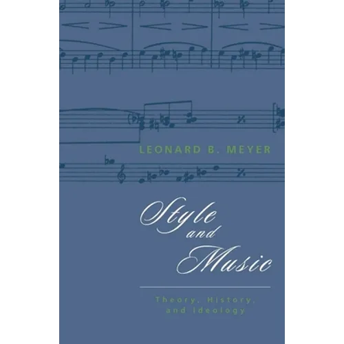 Style and Music: Theory, History, and Ideology - Paperback