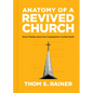 Anatomy of a Revived Church: Seven Findings about How Congregations Avoided Death - Hardcover