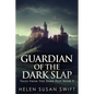 Guardian Of The Dark Slap - Paperback
