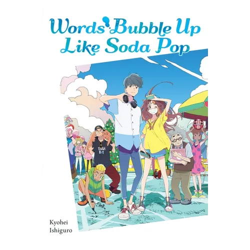 Words Bubble Up Like Soda Pop (Light Novel) - Paperback