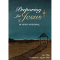 Preparing for Jesus: An Advent Devotional - Paperback