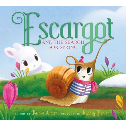Escargot and the Search for Spring - Board Book