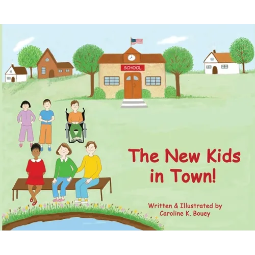 The New Kids in Town! - Hardcover