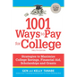 1001 Ways to Pay for College: Strategies to Maximize Financial Aid, Scholarships and Grants - Paperback