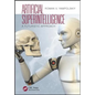 Artificial Superintelligence: A Futuristic Approach - Paperback