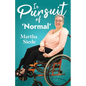In Pursuit of 'Normal' - Paperback