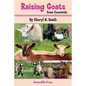 Raising Goats: Some Essentials - Paperback