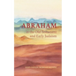 Abraham in the Old Testament and Early Judaism - Hardcover