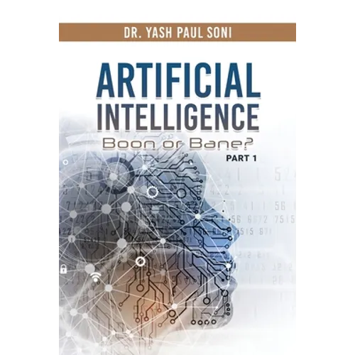 Artificial Intelligence Boon or Bane? - Paperback