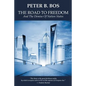 The Road to Freedom and the Demise of Nation States - Paperback