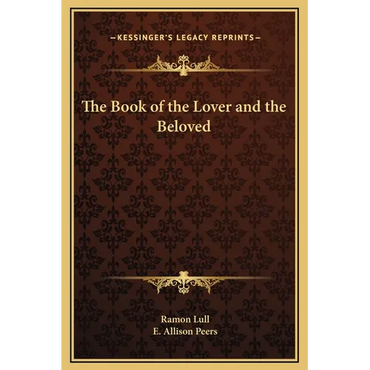 The Book of the Lover and the Beloved - Hardcover