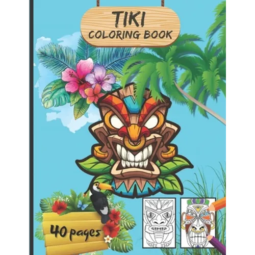 Tiki Coloring book: Traditional Hawaii/Polynesia Mythology Masks, Totems, and Traditional Art for Teenagers And Adults - Large Format - Paperback