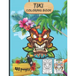 Tiki Coloring book: Traditional Hawaii/Polynesia Mythology Masks, Totems, and Traditional Art for Teenagers And Adults - Large Format - Paperback